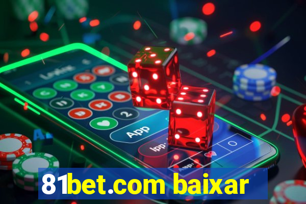 81bet.com baixar